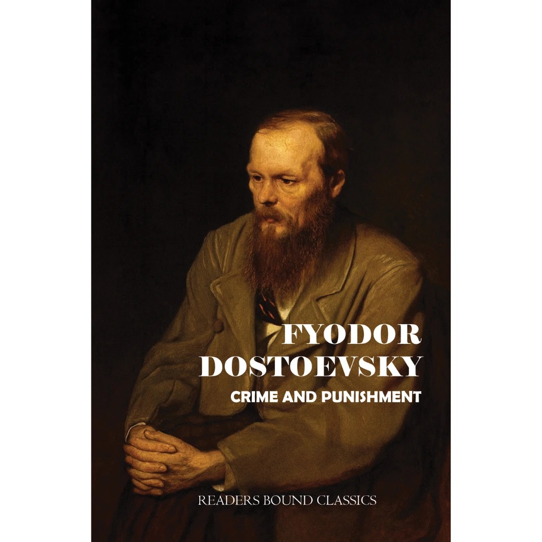 Crime And Punishment By Fyodor Dostoyevsky