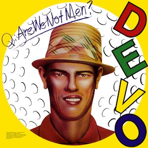 DEVO "Are We Not Men?" Reviewed by Jackson Goodrich