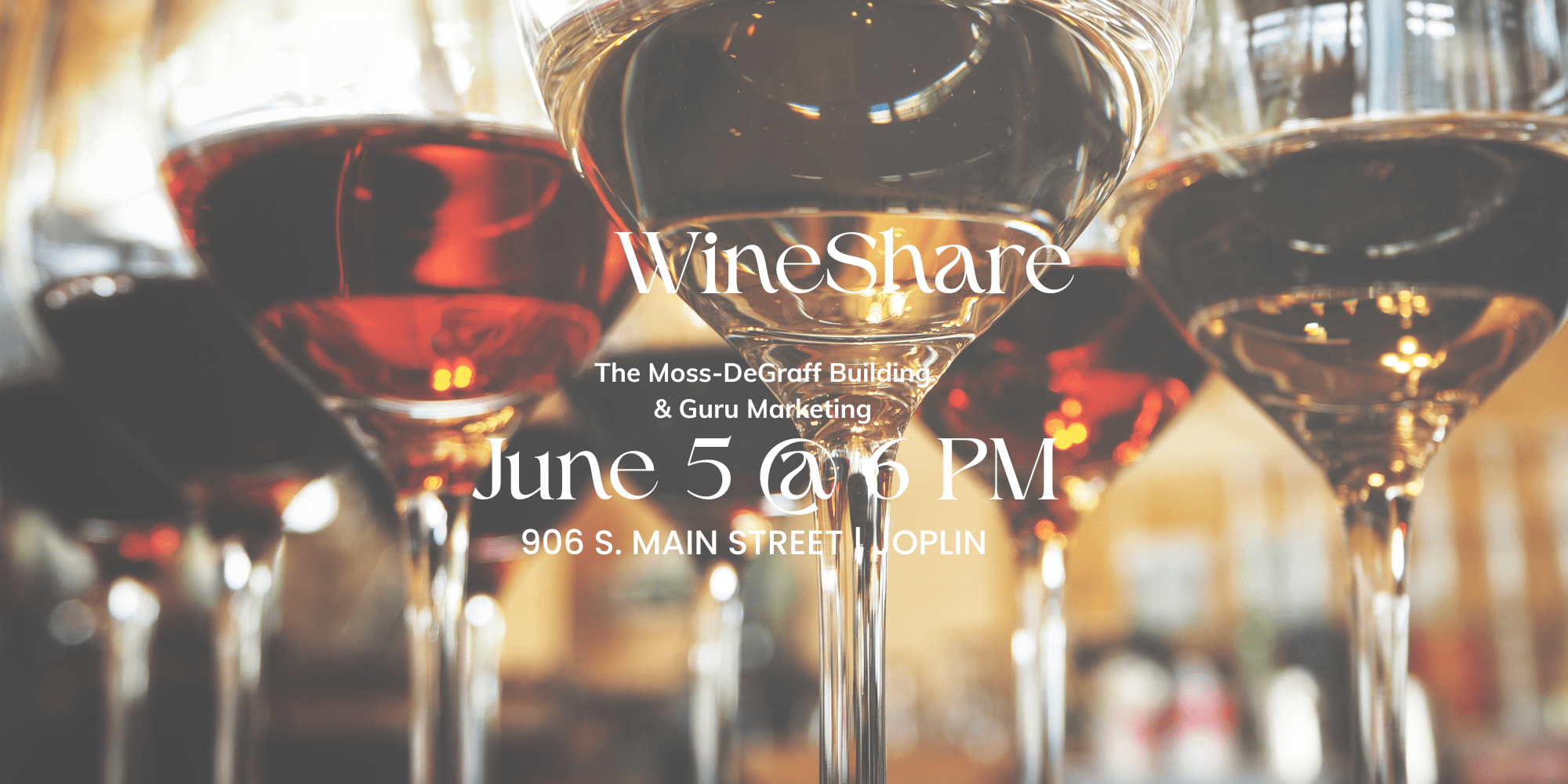 Moss-DeGraff Building & Guru Marketing to Host Downtown Joplin Alliance Wineshare | June 5th, 2026 @ 6 PM
