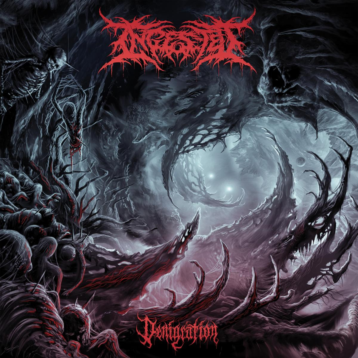 INGESTED ‘Denigration’