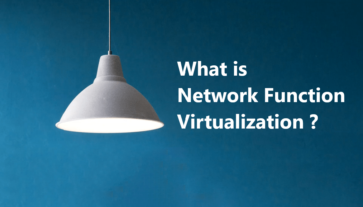 What is Network Function Virtualization.png