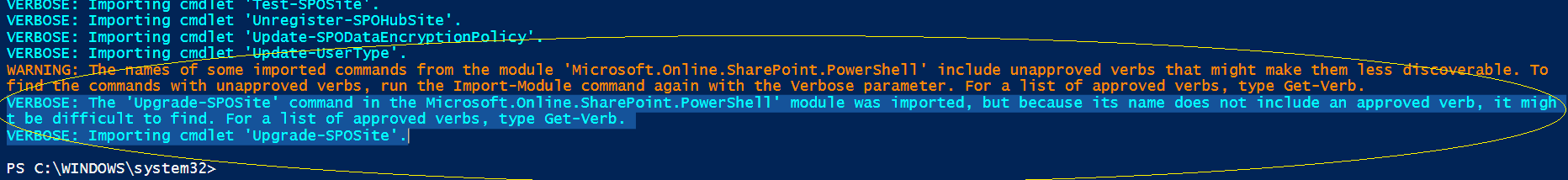 Office 365 - SharePoint Online - importing "Microsoft.Online.SharePoint.PowerShell" module with “Verbose” switch to know the unapproved verbs which are reason behind the our original warning :)