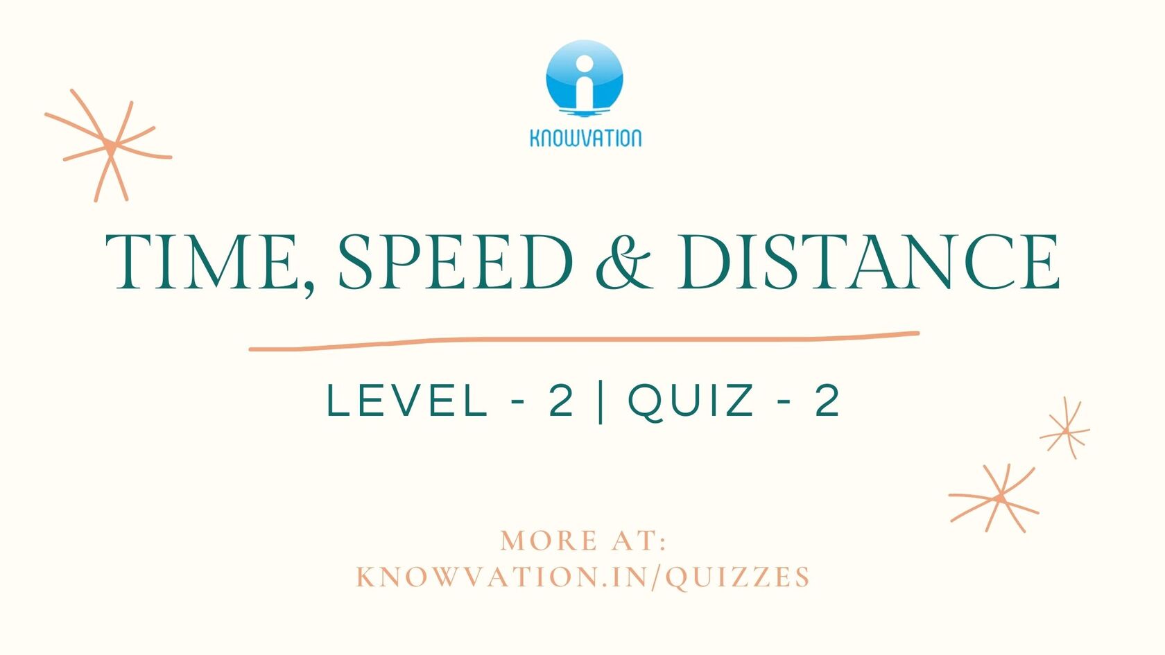 Time, Speed & Distance Level-2 Quiz-2