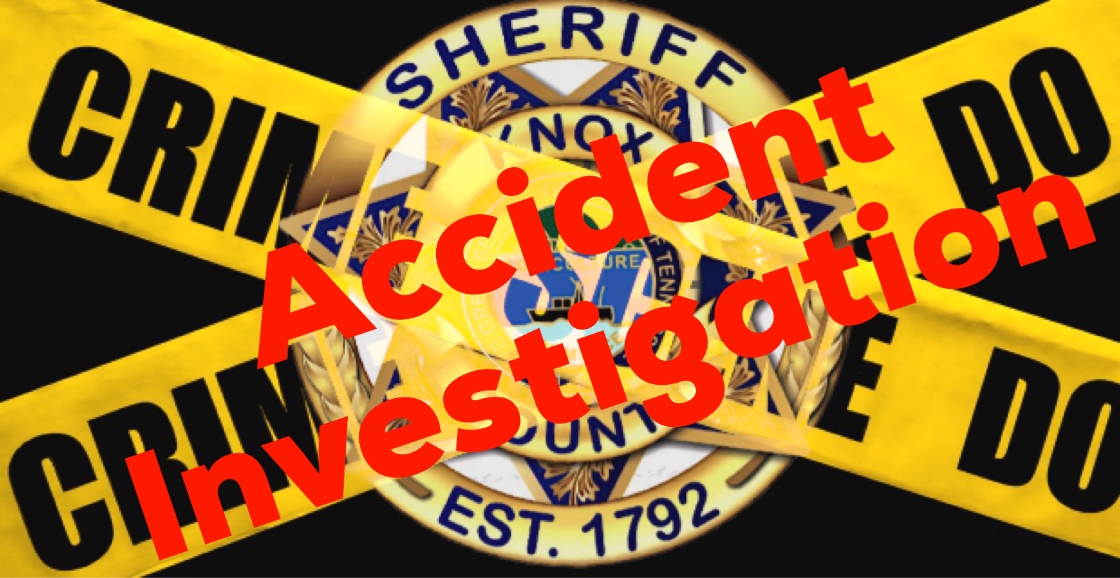 West Knox Crash Investigation Knox County Sheriff site