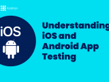 Ios App Testing A Detailed Guide