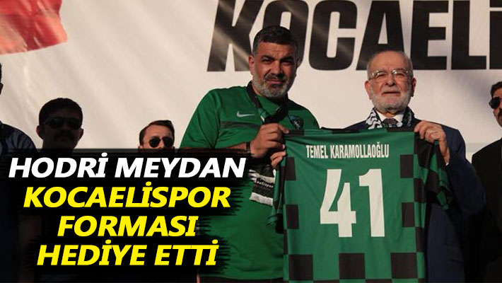 Hodri Meydan, Karamollaoğlu'na Kocaelispor forması hediye etti