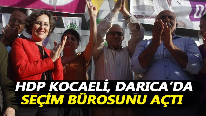 HDP Kocaeli, Darıca'da seçim bürosunu açtı