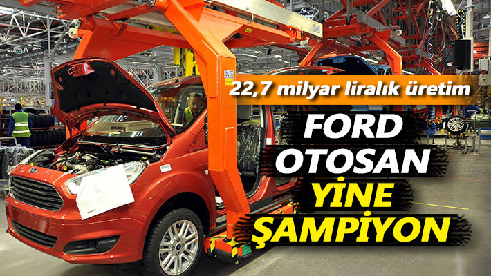 Ford Otosan yine şampiyon