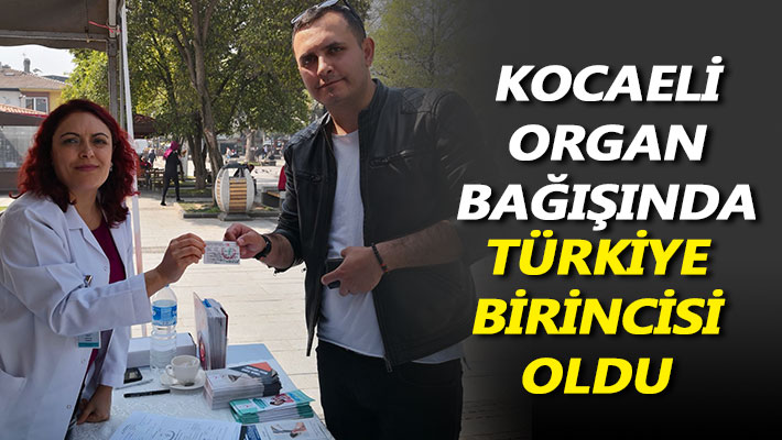 Kocaeli, organ bağışında Türkiye birincisi oldu