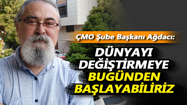 Ağdacı: Bugün yeşil bir geleceğin ilk günü olsun