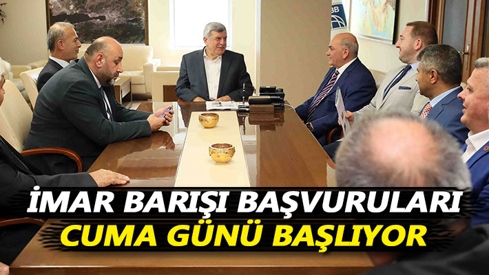 İmar Barışı başvuruları Cuma günü başlıyor