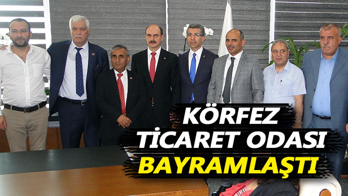 Körfez Ticaret Odası bayramlaştı