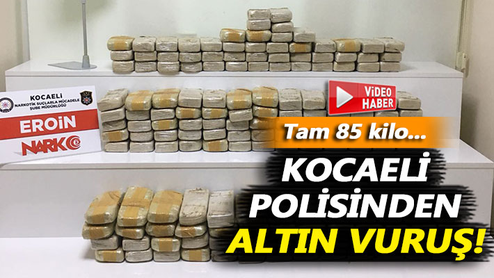 Kocaeli polisi 85 kilo eroin ele geçirdi