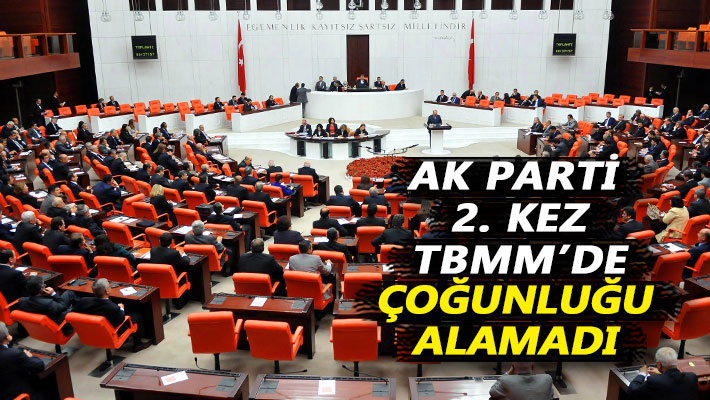 AK Parti 2. kez TBMM’de çoğunluğu alamadı
