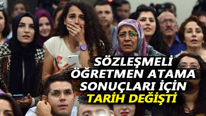 Sözleşmeli öğretmen atama sonuçları için tarih değişti