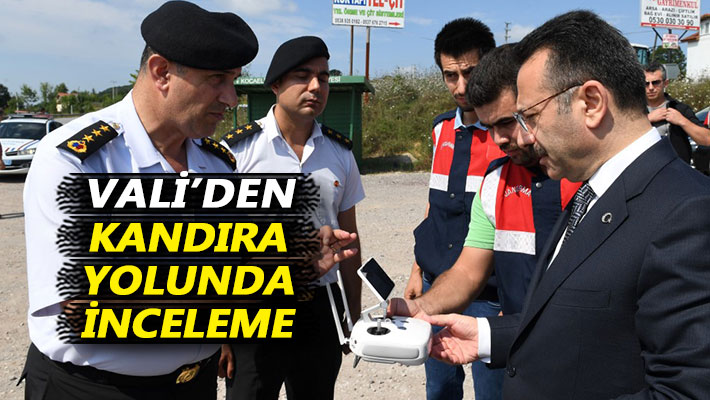 Vali’den Kandıra yolunda inceleme