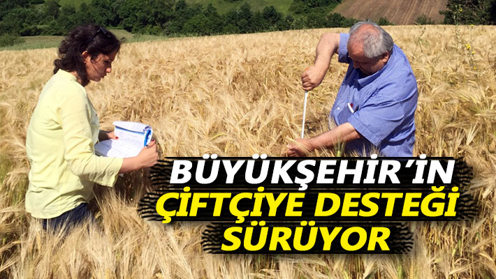 Büyükşehir’in çiftçiye desteği sürüyor