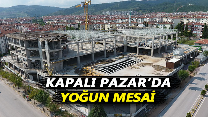 Kapalı Pazar’da Yoğun Mesai