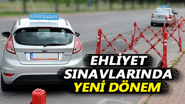 Ehliyet sınavlarında yeni dönem