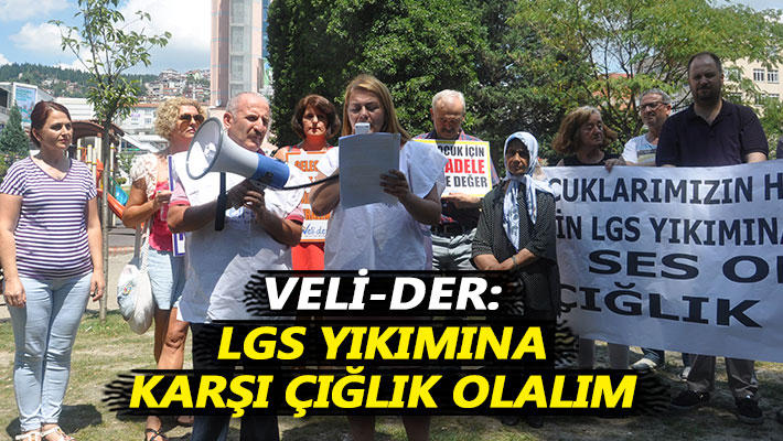 Veli Der: LGS yıkımına karşı çığlık olalım