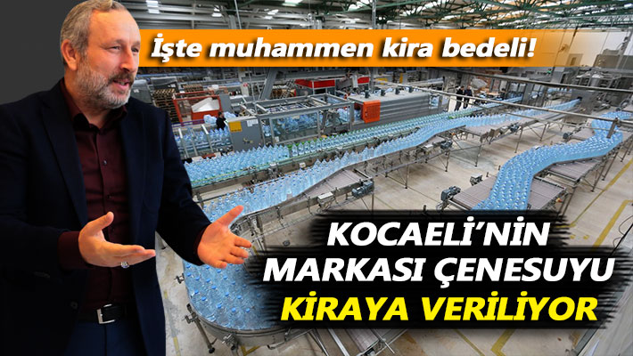 Kocaeli’nin markası Çenesuyu kiraya veriliyor