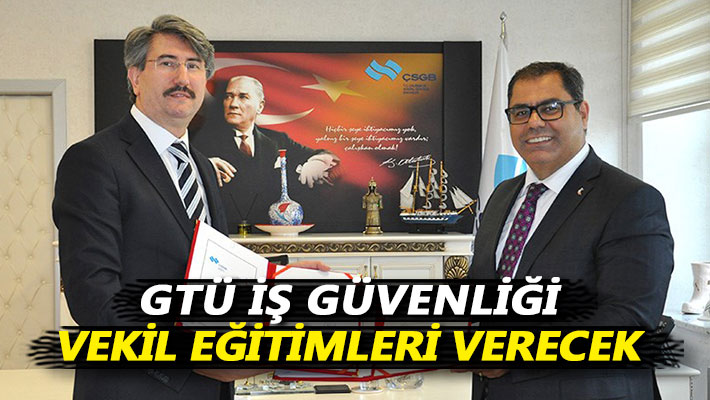 GTÜ iş güvenliği vekil eğitimleri verecek