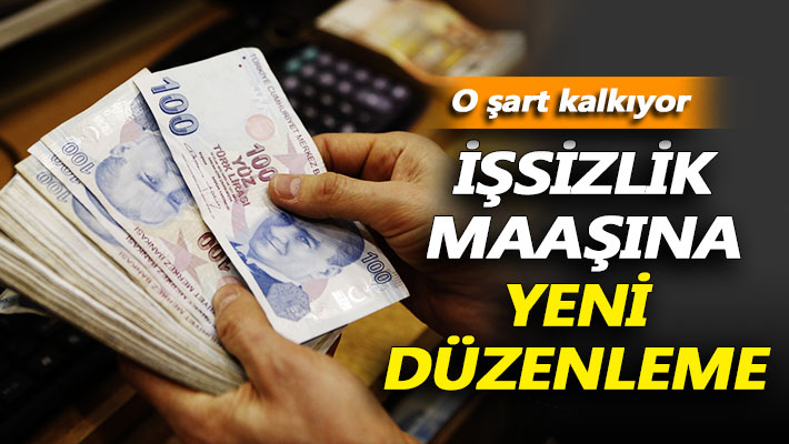 İşsizlik maaşına yeni düzenleme: O şart kalkıyor