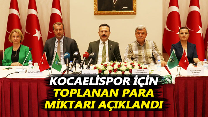 Kocaelispor için toplanan para miktarı açıklandı