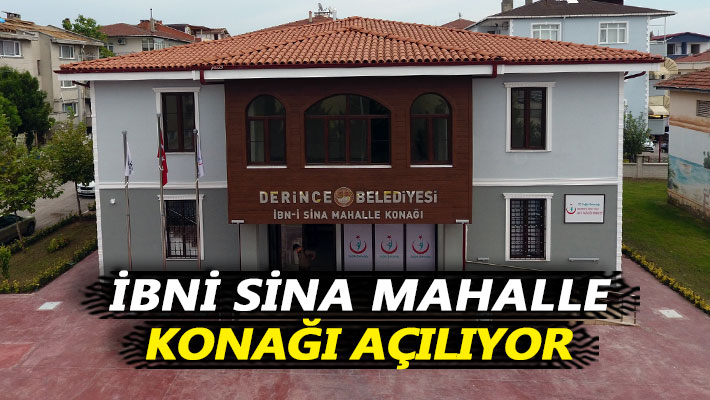 İbni Sina Mahalle Konağı açılıyor