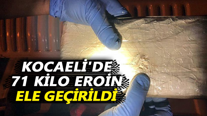 Kocaeli'de 71 kilo eroin ele geçirildi