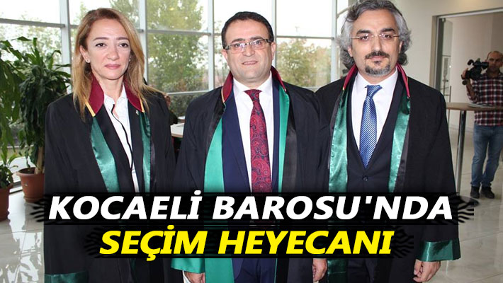 Kocaeli Barosu'nda seçim heyecanı