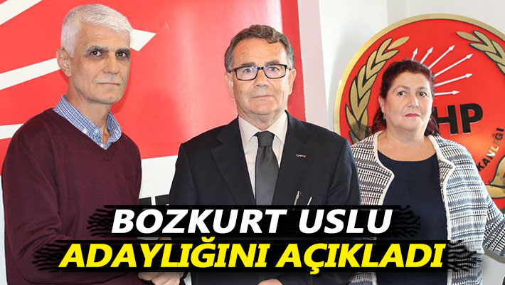 Bozkurt Uslu adaylığını açıkladı