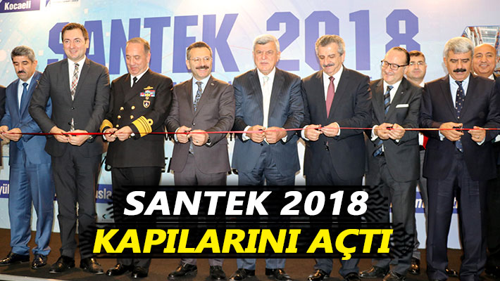SANTEK 2018 kapılarını açtı