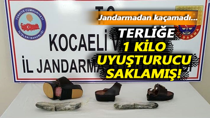Terliğe 1 kilo uyuşturucu saklamış!