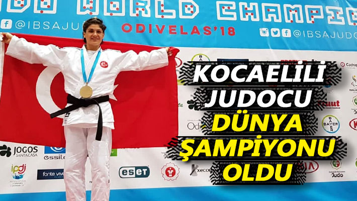 Kocaelili judocu Zeynep Aydın Dünya Şampiyonu oldu
