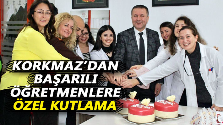 Korkmaz’dan başarılı öğretmenlere özel kutlama
