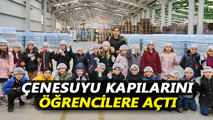 Çenesuyu kapılarını öğrencilere açtı