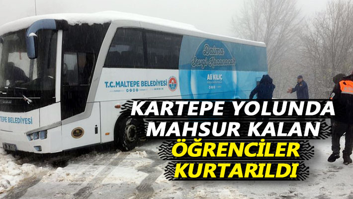Kartepe yolunda mahsur kalan öğrenciler kurtarıldı
