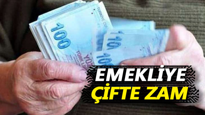Emekliye çifte zam