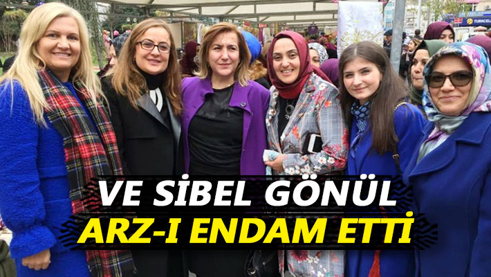 Ve Sibel Gönül, arz-ı endam etti