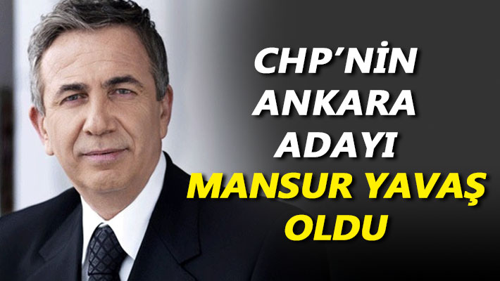 CHP'nin Ankara adayı Yavaş oldu