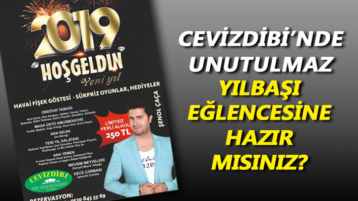 Cevizdibi’nde unutulmaz yılbaşı eğlencesine hazır mısınız?