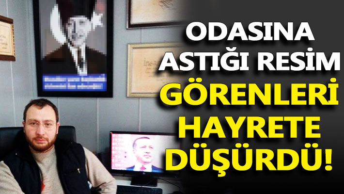 Odasına astığı resim, görenleri hayrete düşürdü