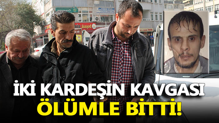 İzmit'te iki kardeşin kavgası ölümle bitti