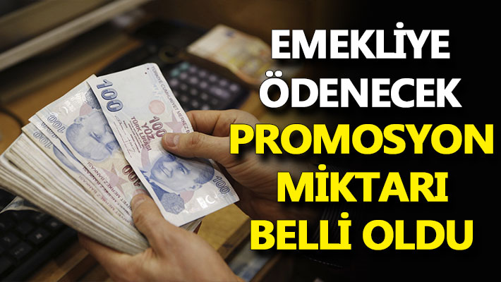 Emekliye ödenecek promosyon miktarı belli oldu