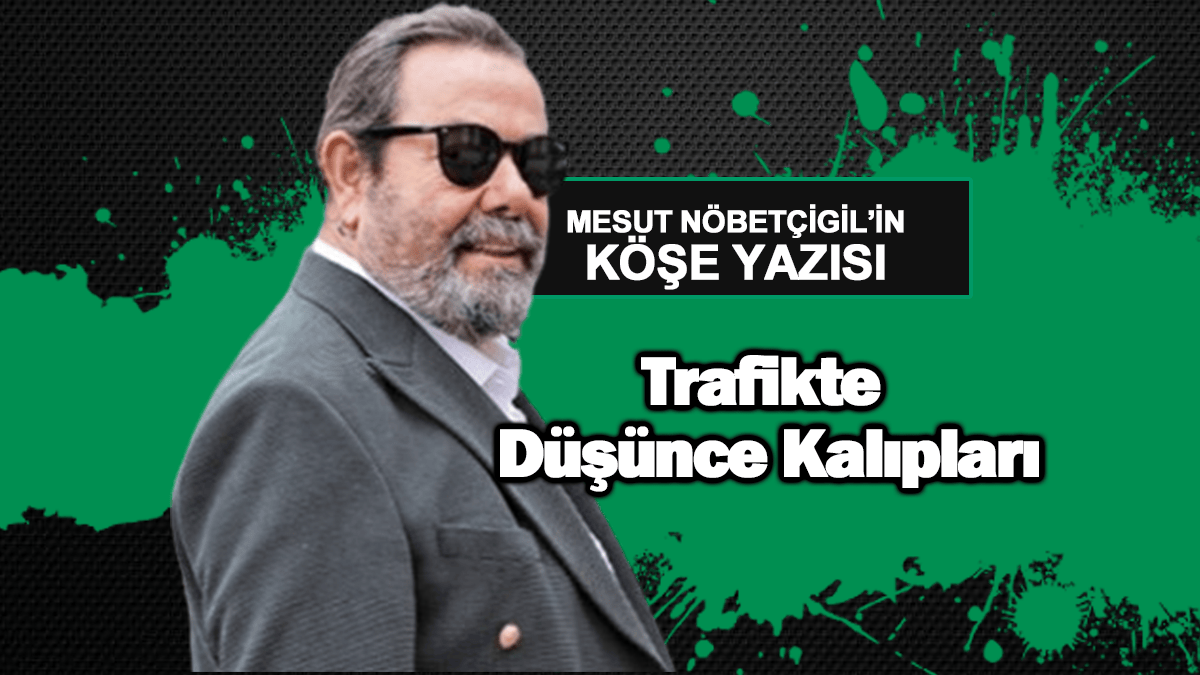 Trafikte Düşünce Kalıpları