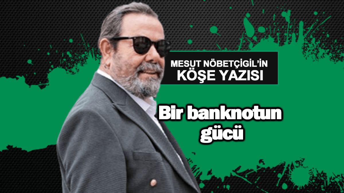 Bir banknotun gücü
