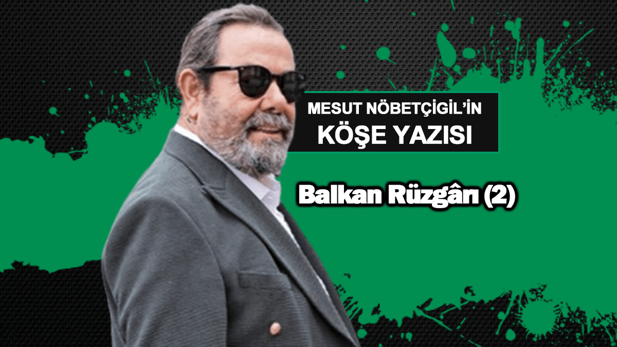 Balkan Rüzgârı (2)