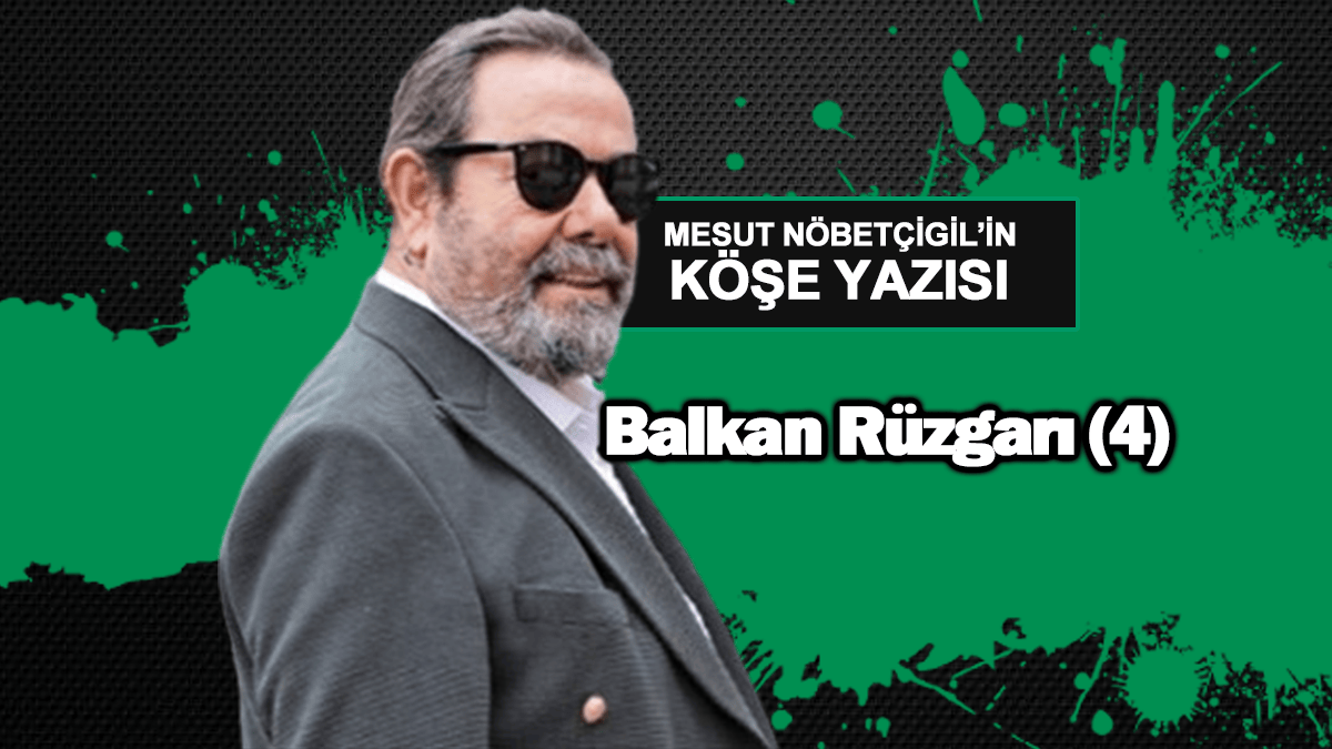 Balkan Rüzgarı (4)