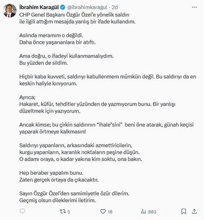 İbrahim Karagül, sosyal medya üzerinden CHP Genel Başkanı Özgür Özel'e yönelik yapılan saldırıya ilişkin özür dilediği bir paylaşım yapıyor.